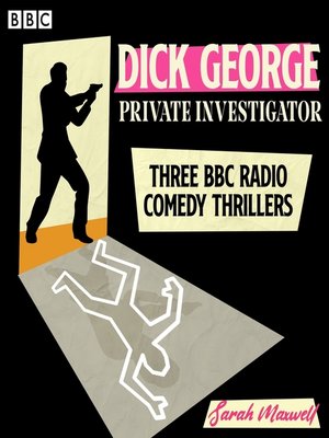 cover image of Dick George, Private Investigator